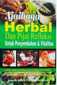 Image of AJAIBNYA HERBAL DAN PIJAT REFLEKSI UNTUK PENYEMBUHAN & VITALITAS