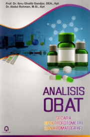 ANALISIS OBAT SECARA SPEKTROFOTOMETRI DAN KROMATOGRAFI