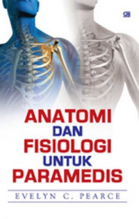 Image of ANATOMI DAN FISIOLOGI UNTUK PARAMEDIS