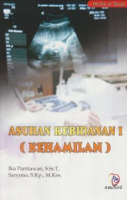 ASUHAN KEBIDANAN I (KEHAMILAN )