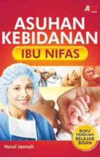 Image of ASUHAN KEBIDANAN IBU NIPAS