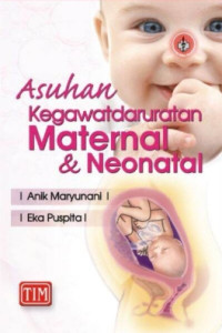 Image of ASUHAN KEGAWATDARURATAN MATERNAL DAN NEONATAL