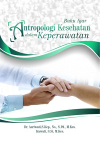 Image of BUKU AJAR ANTROPOLOGI KESEHATAN DALAM KEPERAWATAN