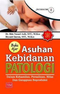 Image of BUKU AJAR ASUHAN KEBIDANAN PATOLOGI EDISI KE 2