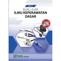 Image of BUKU AJAR ILMU KEPERAWATAN DASAR BUKU 1