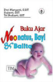 BUKU AJAR NEONATUS BAYI DAN BALITA