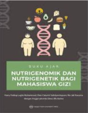 BUKU AJAR NUTRIGENOMIK DAN NUTRIGENETIK BAGI MAHASISWA GIZI