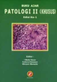 Image of BUKU AJAR PATOLOGI II (KHUSUS) EDISI 1