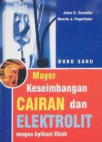 Image of BUKU SAKU MOYER KESEIMBANGAN CAIRAN DAN ELEKTROLIT