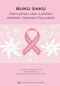 Image of BUKU SAKU PEMULIHAN DAN LATIHAN SETELAH OPERASI PAYUDARA