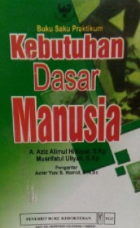 Image of BUKU SAKU PRAKTIKUM KEBUTUHAN DASAR MANUSIA