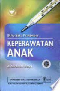 Image of BUKU SAKU PRAKTIKUM KEPERAWATAN ANAK