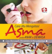CARA JITU MENGATASI ASMA PADA ANAK DAN DEWASA