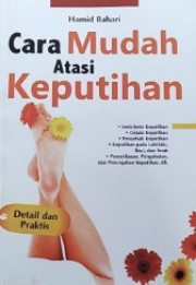 CARA MUDAH ATASI KEPUTIHAN