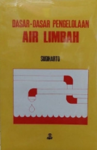Image of DASAR-DASAR PENGELOLAAN AIR LIMBAH