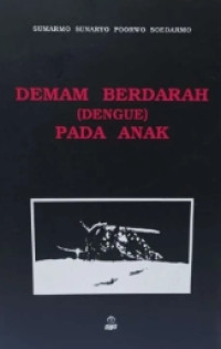 Image of DEMAM BERDARAH (DENGUE) PADA ANAK