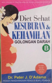 DIET SEHAT KESUBURAN DAN KEHAMILAN GOLONGAN DARAH B