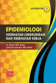 EPIDEMIOLOGI KESEHATAN LINGKUNGAN DAN KESEHATAN KERJA