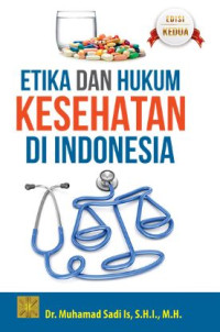 Image of ETIKA DAN HUKUM KESEHATAN DI INDONESIA EDISI KEDUA