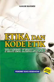 ETIKA DAN KODE ETIK PROFESI KEBIDANAN