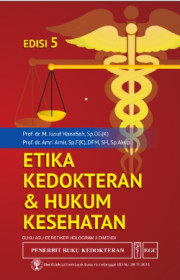 ETIKA KEDOKTERAN DAN HUKUM KESEHATAN EDISI 5