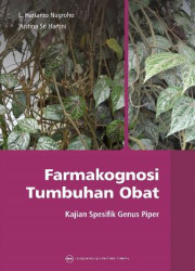 FARMAKOGNOSI TUMBUHAN OBAT: KAJIAN SPESIFIK GENUS PIPER