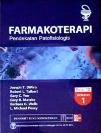 Image of FARMAKOTERAPI PENDEKATAN PATOFISIOLOGIS EDISI 10 VOLUME 1