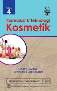 Image of FORMULASI DAN TEKNOLOGI KOSMETIK VOL 4