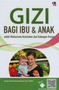 Image of GIZI BAGI IBU DAN ANAK