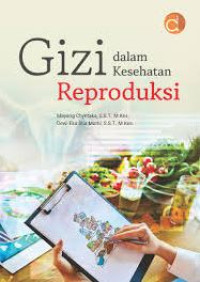 Image of GIZI DALAM KESEHATAN REPRODUKSI