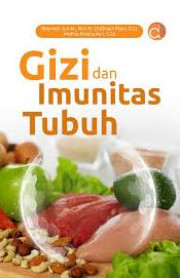 GIZI DAN IMUNITAS TUBUH