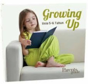 GROWING UP: USIA 5 - 6 TAHUN