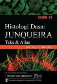 Image of HISTOLOGI DASAR JUNQUEIRA: TEKS DAN ATLAS EDISI 12