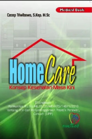 HOME CARE : KONSEP KESEHATAN MASA KINI