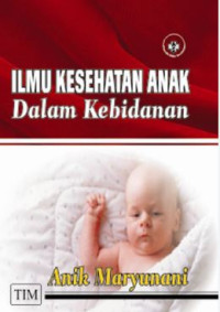 Image of ILMU KESEHATAAN ANAK DALAM KEBIDANAN