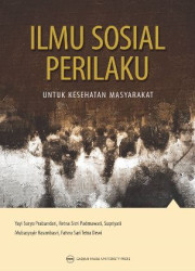 ILMU SOSIAL PERILAKU UNTUK KESEHATAN MASYARAKAT