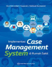 IMPLEMENTASI CASE MANAGEMENT SYSTEM DI RUMAH SAKIT