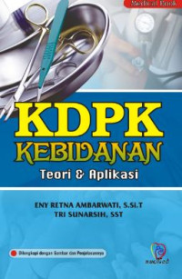 Image of KDPK KEBIDANAN TEORI DAN APLIKASI