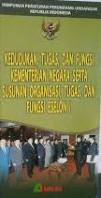 Image of KEDUDUKAN TUGAS, DAN FUNGSI KEMENTRIAN NEGARA SERTA