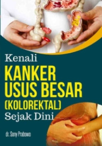 Image of KENALI KANKER USUS BESAR KOLOREKTAL SEJAK DINI