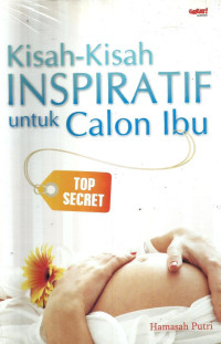 Image of KISAH-KISAH INSPIRATIF UNTUK CALON IBU