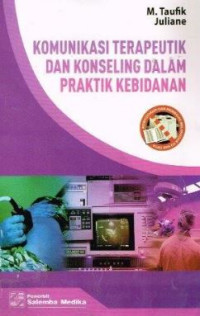 Image of KOMUNIKASI TERAPEUTIK DAN KONSELING DALAM PRAKTIK KEBIDANAN