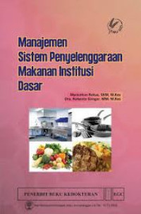 Image of MANAJEMEN SISTEM PENYELENGGARAAN MAKANAN INSTITUSI DASAR