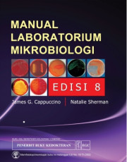 MANUAL LABOLATORIUM MIKROBIOLOGI EDISI 8