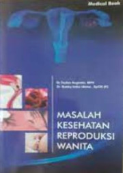 MASALAH KESEHATAN REPRODUKSI WANITA