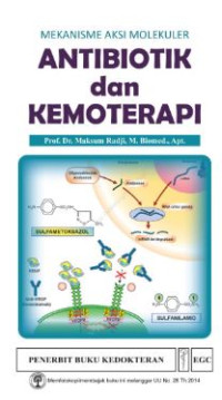 Image of MEKANISME AKSI MOLEKUR ANTIBIOTIK DAN KEMOTERAPI