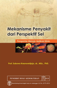 Image of MEKANISME PENYAKIT DARI PERSPEKTIF SEL
