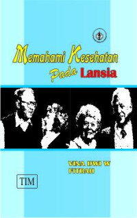 Image of MEMAHAMI KESEHATAN PADA LANSIA