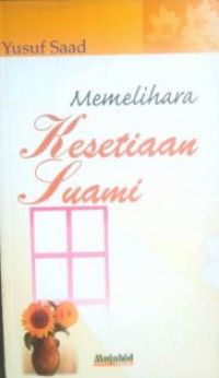 Image of MEMELIHARA KESETIAAN SUAMI