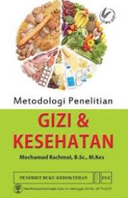 METODOLOGI PENELITIAN GIZI DAN KESEHATAN